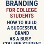 social media branding tips for college students