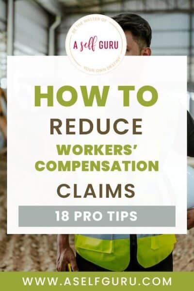 How to Reduce Workers Compensation Claims