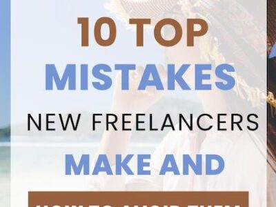 Top 10 Mistakes New Freelancers Make and How to Avoid Them