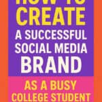 15 Social Media Branding Tips For College Students