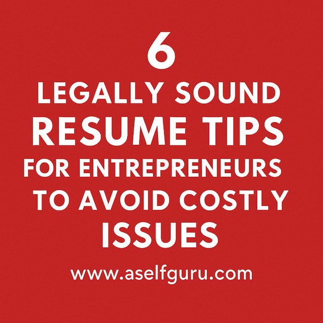6 legally sound resume tips for entrepreneurs 