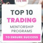 Top 10 Trading Mentorship Programs to Ensure Success