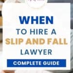 When to hire a slip and fall lawyer