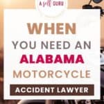 When You Need an Alabama Motorcycle Accident Lawyer