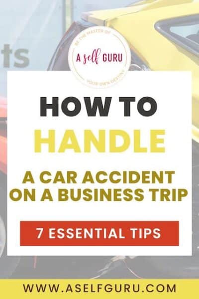 Car Accident on a Business Trip? Here’s What to Do Step by Step