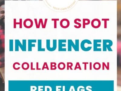 Influencer Collaboration Red Flags: How to Spot Risky Deals Before It’s Too Late