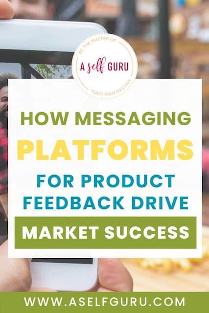 how messaging platforms for product feedback drive market success