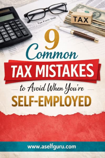 9 Common Tax Mistakes to avoid as Self Employed